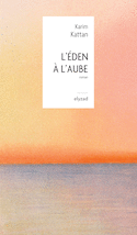 Éden à l'aube (L')